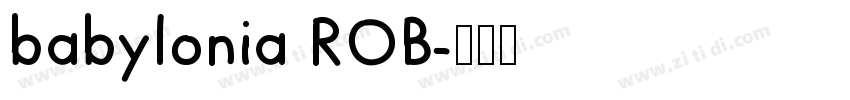 babylonia ROB字体转换